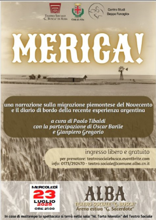 Alba - Mercoledì 23 luglio lo spettacolo “Merica!” sull’emigrazione piemontese all’arena Guido Sacerdote