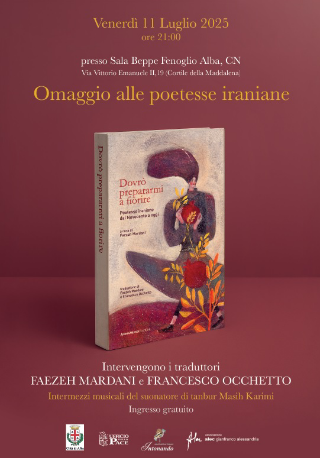 Alba - Poesia femminile iraniana protagonista: presentazione del libro “Dovrò prepararmi a fiorire”